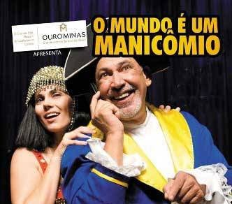 “O Mundo é um Manicômio” é a atração deste fim de semana no Grande Hotel