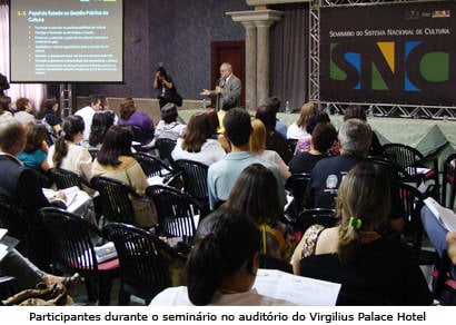 Araxá sedia seminário de estruturação do Sistema Nacional de Cultura