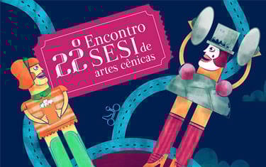 22º Encontro Sesi de Artes Cênicas acontece no final de outubro