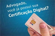 Advogado faça a sua Certificação Digital