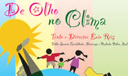 Últimas apresentações da peça “De Olho no Clima”