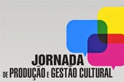 Araxá recebe Jornada de Produção e Gestão Cultural