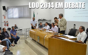 Câmara debate Lei de Diretrizes Orçamentárias para 2014