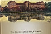 Rede Tauá lança livro comemorativo dos 70 anos do Grande Hotel