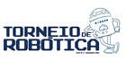 II Torneio de Robótica do Campus Araxá do Cefet-MG.