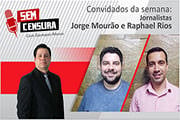 Jornalistas debatem no Sem Censura os resultados das eleições gerais em Araxá