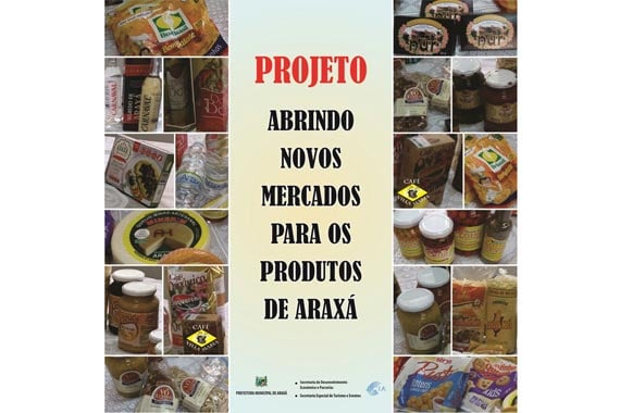 Projeto visa abrir mercados e fortalecer os produtos de Araxá