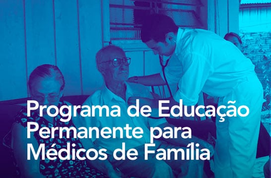 Estado retoma o Programa de Educação Permanente para Médicos de Família