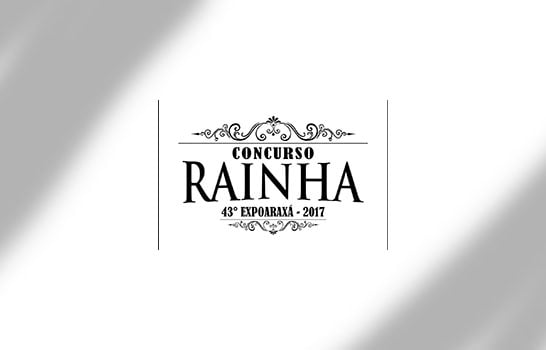 Inscrições para o Concurso Rainha Expoaraxá 2017 estão abertas