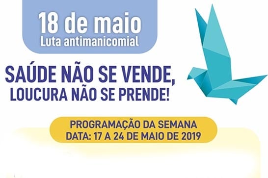 Dia Nacional da Luta Antimanicomial