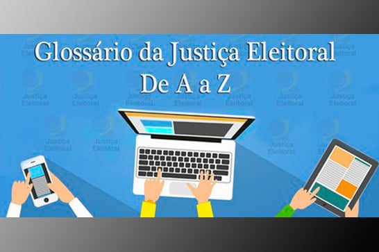 Glossário explica o que é função eleitoral